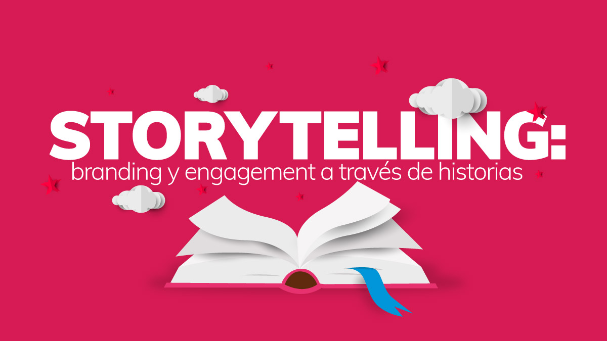 STORYTELLING conectando emociones y marcas
